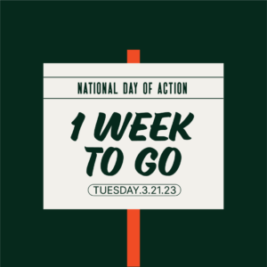 One week to go until our 3.21.23 rallies