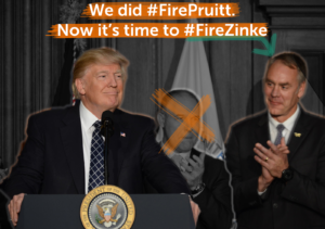 We did #FirePruitt now it's time to fire Zinke