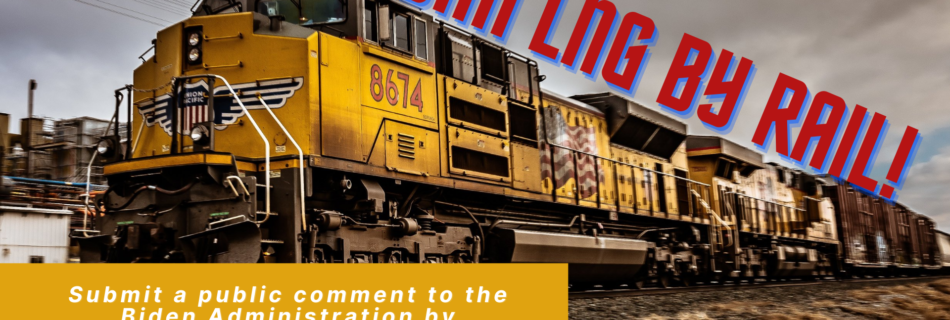 Ban LNG by rail!