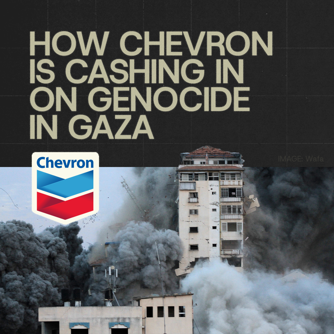 How Chevron is cashing in on genocide in Gaza