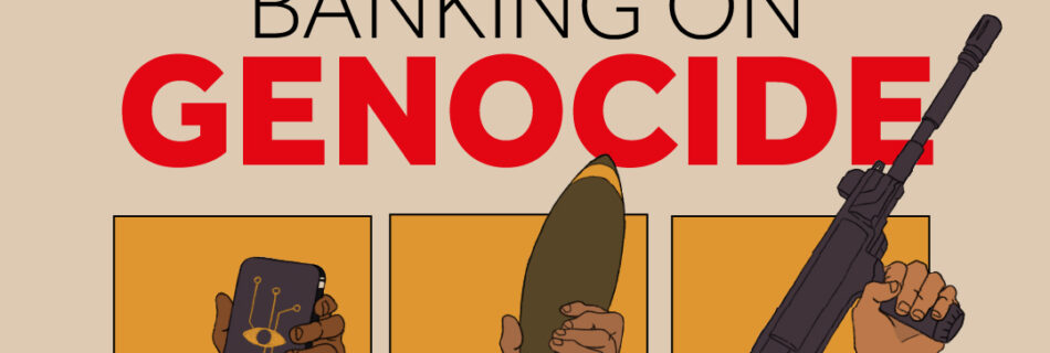Citi is banking on genocide and fossil fuels