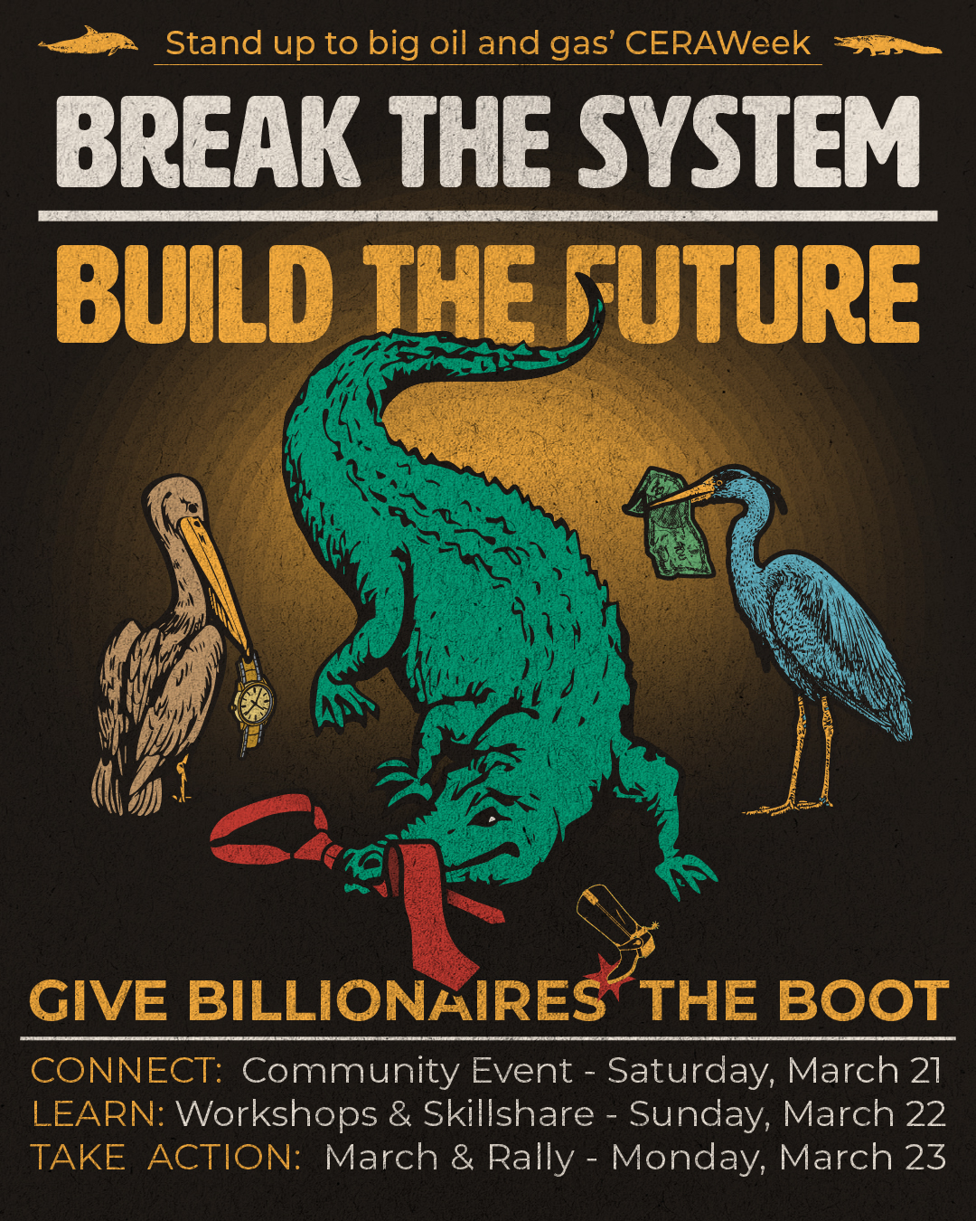 A picture of a gator with a red tie in its teeth under the words "break the system, build the future"