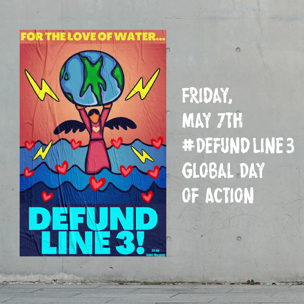 Defund Line 3 by Isaac Murdoch