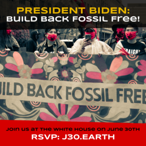President Biden Build back Fossil Free