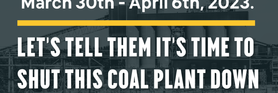 The owners of the last coal fired power plant in New England can file to retire the plant March 30-April 6 Tell them it's time to retire this coal plant for good