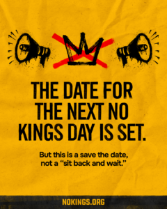 A picture of a crown with a red X through it flanked by bullhorns above the words "the date for the next No Kings day is set"