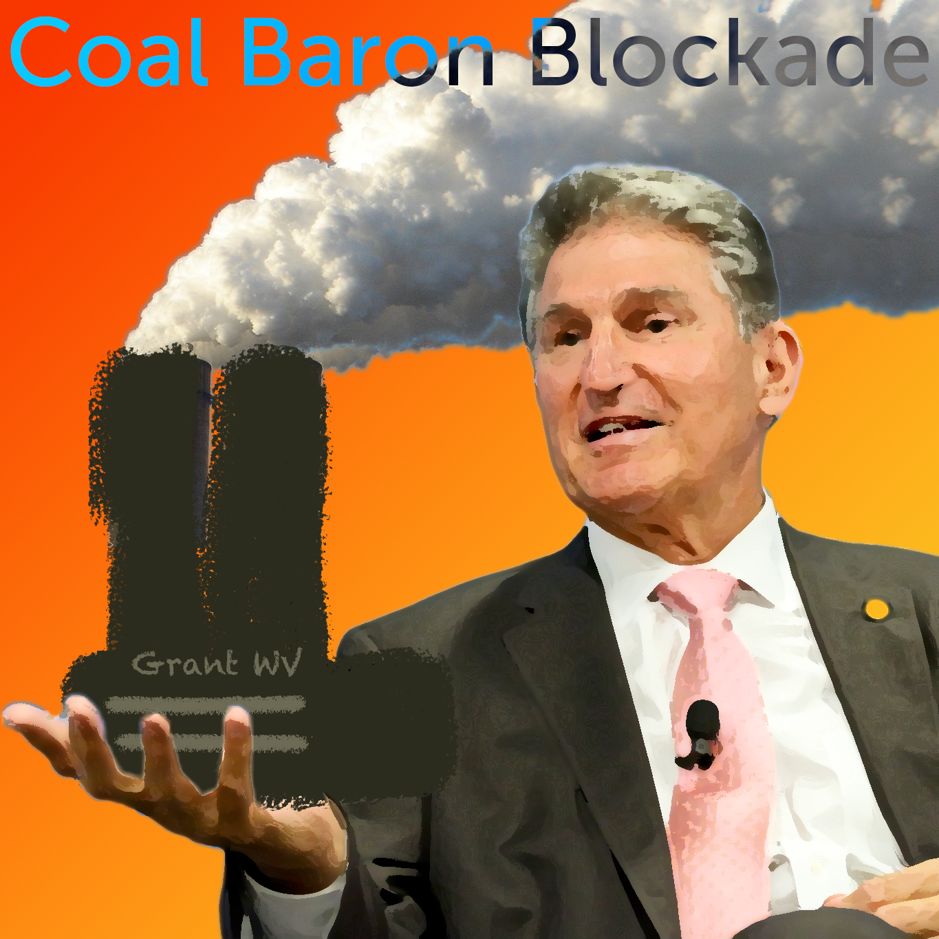 Join the Coal Baron Blockade to stop Manchin