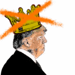 No Kings! A picture of Trump with a crown that drips blood and oil with an orange X through it