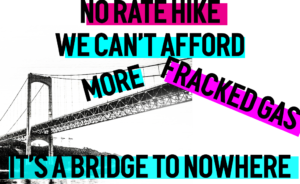 No rate hike we can't afford more fracked gas