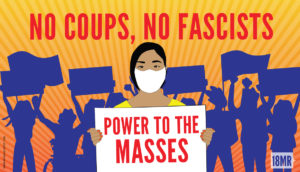 No Coups, No Fascists Power to the Masses