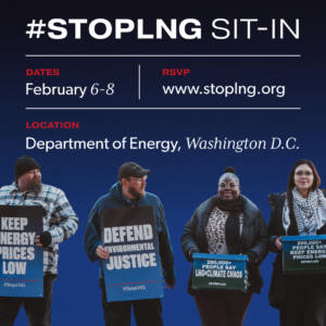 Stop fossil fuel exports sit in Feb 6-8 US Department of Energy Washington DC