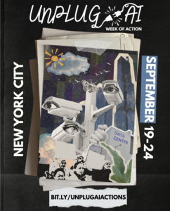 A flyer for the Unplug AI week of action shows a collage of flock cameras with creepy eyeballs in front of a New york City skyline