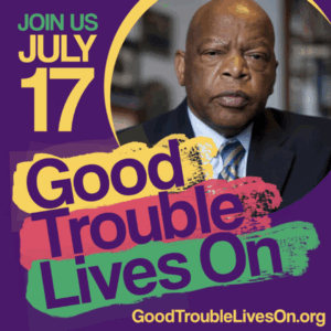 A picture of John Lewis with the words Good Trouble Lives On