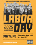 Workers over billionaires labor day 2025