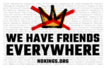 A picture of a crown with a red X on it above the words We have friends everywhere