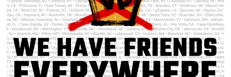 A picture of a crown with a red X on it above the words We have friends everywhere