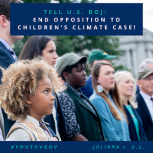 Tell the DOJ: Let the Youth v Gov case be heard