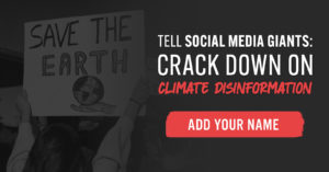 Tell social media companies to crack down on climate disinformation