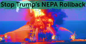 Say nope to Trump's NEPA rollback