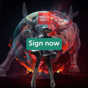 A photoshopped image shows the brave little girl statue facing the bull of wall street statue with a burning planet behind. There is a wells fargo logo on the Bull's head and a "Sign Now" button on the girl's back